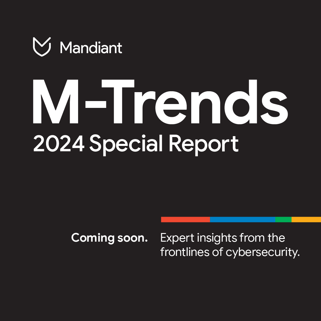 Mandiant's tweet photo. 💪 Arm yourself with intelligence! 

Reserve your copy of the M-Trends 2024 report today and bolster your defenses against cyber threats. 

➡️ https://t.co/BW5tFiKyeu

#MTrends #Mandiant https://t.co/rLocw7KJWa