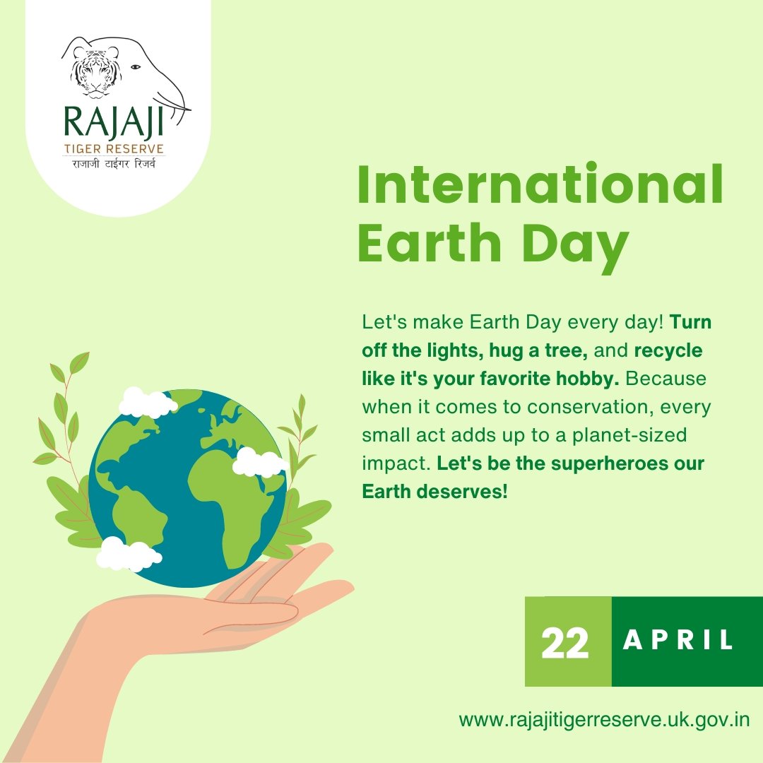 #InternationalEarthDay #rajajitigerreserve