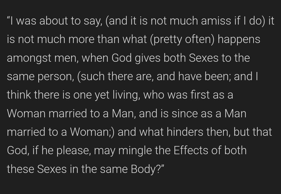 From 1691 - The author casually mentions intersex people, and separately transition; including one specific example he personally knows of where someone who has transitioned.