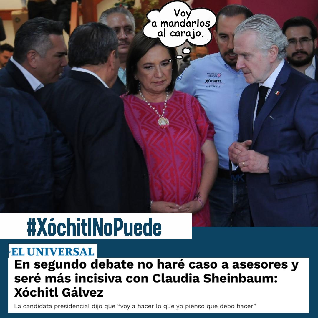 Las quejas internas en el equipo de Xóchitl Gálvez revelan su falta de liderazgo y dirección, cada error demuestra su incapacidad para conectar con el pueblo, la desorganización en su campaña refleja su debilidad como candidata.  #XóchitlNoPuede