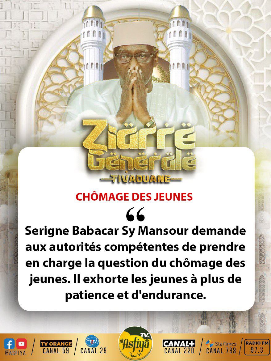 Ziarra Générale 2024 - Message du Khalif Serigne Babacar SY Mansour 📋Chômage des jeunes