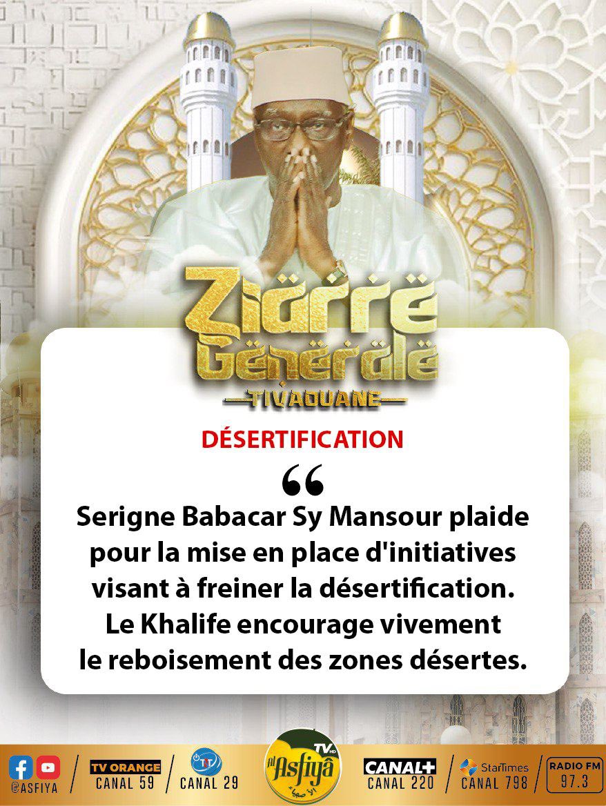 Ziarra Générale 2024 - Message du Khalif Serigne Babacar SY Mansour 📋Désertification