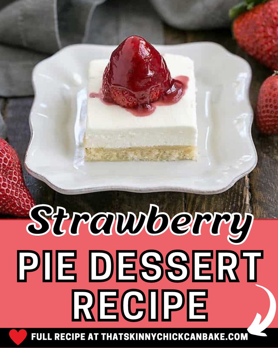 Strawberry Pie Dessert - Easy & Luscious -That Skinny Chick Can Bake thatskinnychickcanbake.com/strawberry-pie… via @thatskinnychick