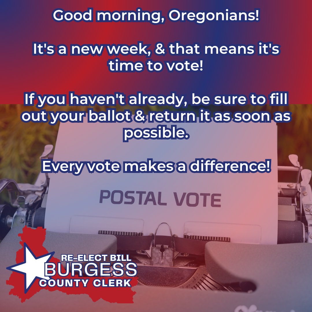Good morning, Oregonians! It's a new week, and that means it's time to vote! If you haven't already, be sure to fill out your ballot and return it as soon as possible. Every vote makes a difference! #OrPol #OregonVotes