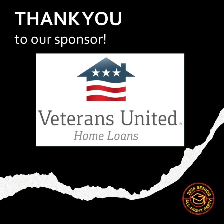 Thank you to @veteransunited for sponsoring the 2024 Senior All-Night Party! We appreciate your support!