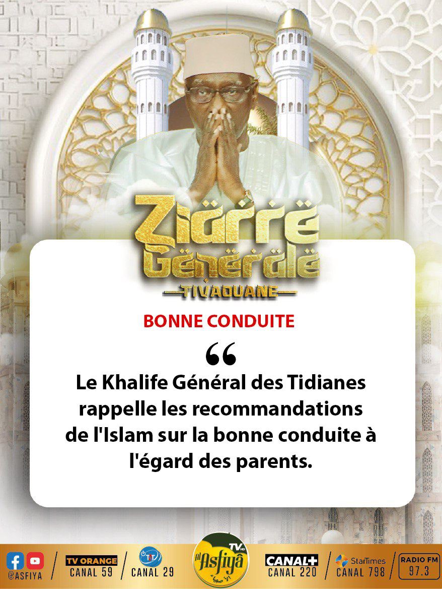 Ziarra Générale 2024 - Message du Khalif Serigne Babacar SY Mansour 📋Bonne conduite