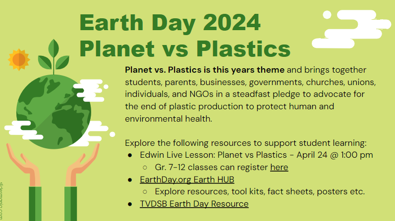 Tomorrow is #EarthDay2024 and we want to know what you are doing to address this years theme of #PlanetvsPlastics? Check out our @tvdsb #TVDSBEarthMonth2024 resource for some ideas: bit.ly/TVDSBEarthMont…