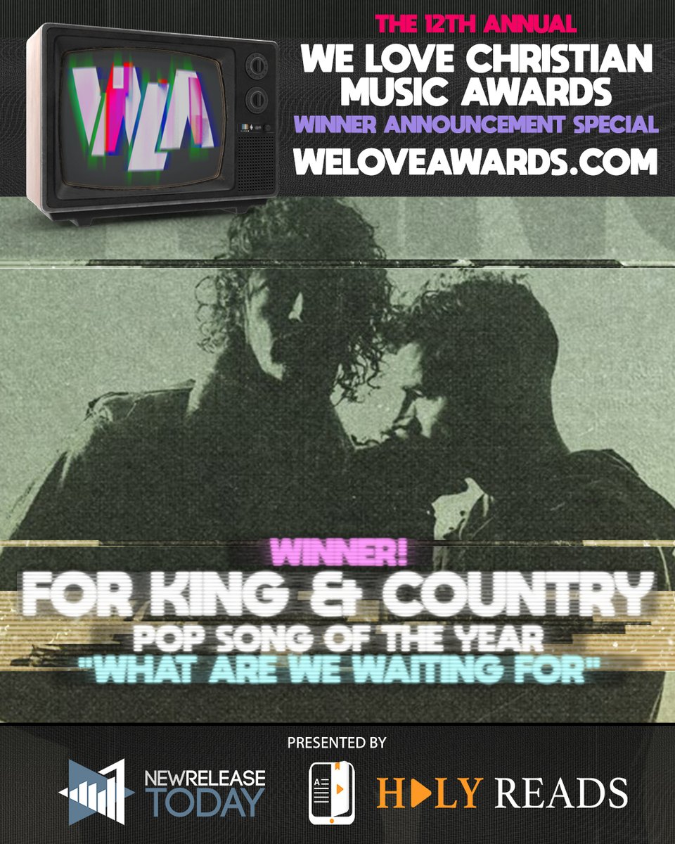 WINNER ANNOUNCEMENT: No stranger to #WLA wins, @4kingandcountry took home POP SONG OF THE YEAR tonight for 'What Are We Waiting For.' Watch their acceptance video on-demand at WeLoveAwards.com.