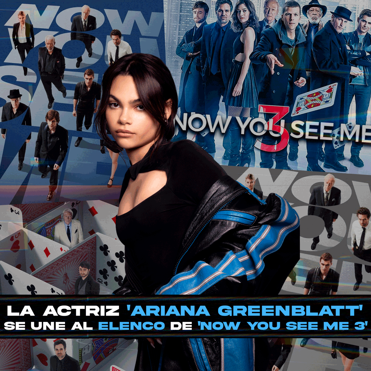 🪄 | ¡NUENA JINETE! Se Confirma que #ArianaGreenblatt se une al CAST de la NUEVA GENERACION de Magos en #NowYouSeeMe3 / #NowYouSeeMe