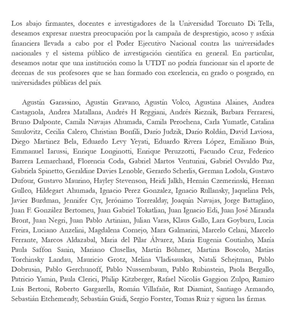 Docentes e investigadores de la Universidad Torcuato Di Tella (UTDT) expresamos nuestra profunda preocupación por la campaña de desprestigio, acoso y asfixia financiera impulsada por el PEN contra las universidades nacionales y el sistema científico público.