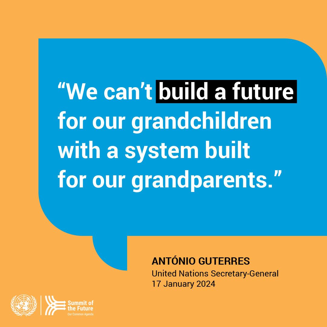 “We can’t build a future for our grandchildren with a system for our grandparents.” – @‌antonioguterres The Summit of the Future will chart a path for more effective international cooperation to solve today’s challenges and safeguard #OurCommonFuture. buff.ly/3U43eDQ
