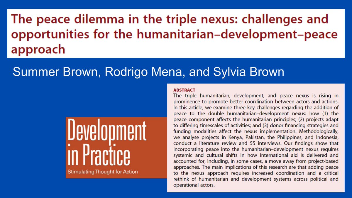 Summer Brown, @rodmenaf, & Sylvia Brown examine the addition of peace as an objective to the humanitarian–development approach, finding that 'there is still some work to be done to get the most out of the triple nexus approach': doi.org/10.1080/096145… @ERC_Research