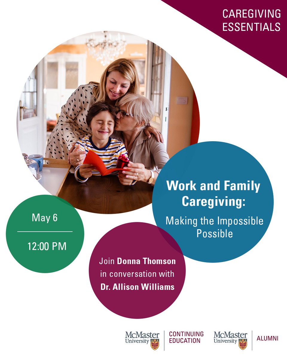 🌟 Join host Donna Thomson & Dr. Allison Williams who is a social geographer and professor from McMaster University for a crucial discussion on #caregiving and its impact on #worklifebalance. Register now: bit.ly/449vbyA