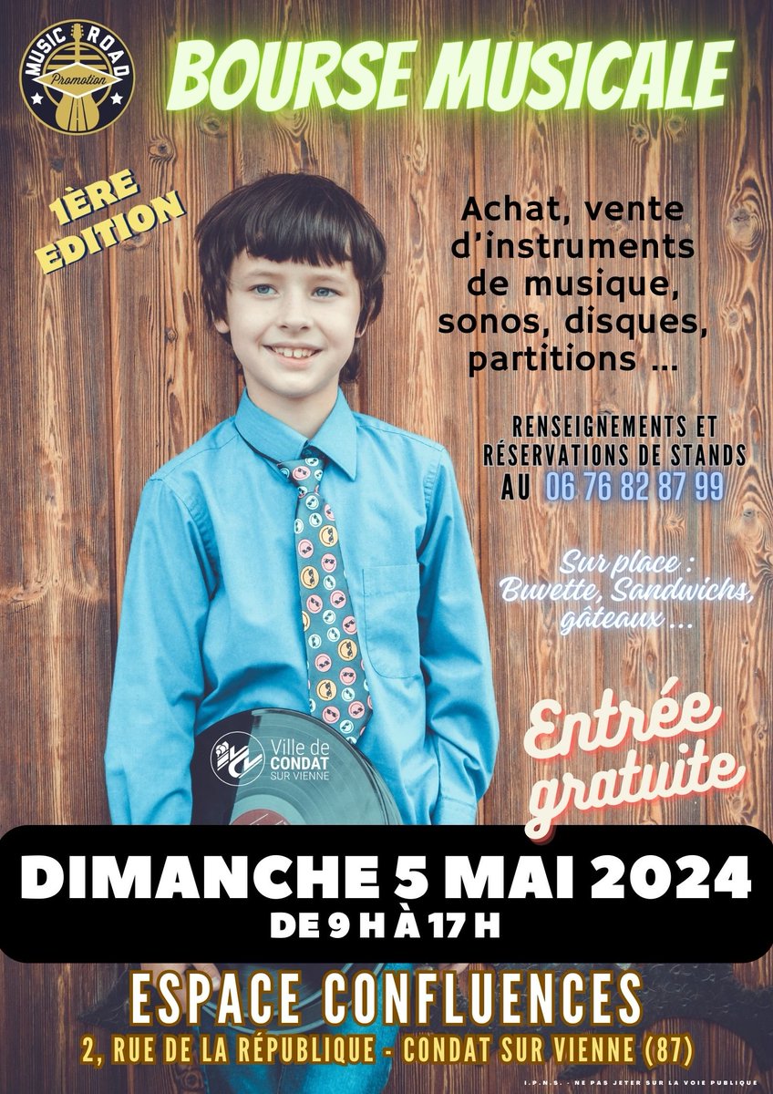 🎵 BOURSE MUSICALE à Condat sur Vienne (87) 🎤
5️⃣ Dimanche 5 mai 2024
Vous avez du matériel qui dort dans vos placards ?
🎹 Hifi, sono, éclairage, instruments, disques et autres accessoires… 💿
Réservez un emplacement dès maintenant !
📩 music_road87@yahoo.fr
📱 06 76 82 87 99