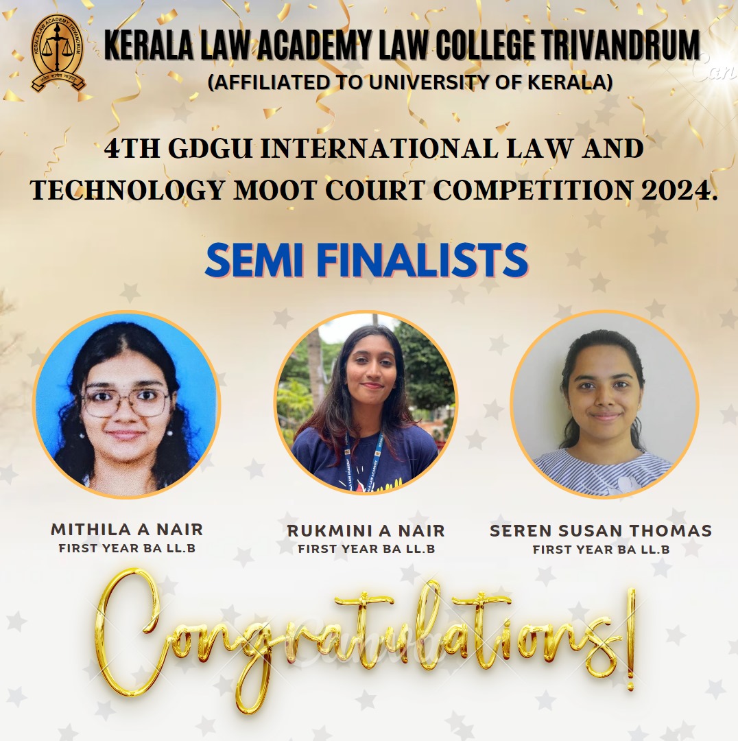 Congratulations to Mithila A Nair (First Year BA LL.B), Rukmini A Nair (First Year BA LL.B), 
Seren Susan Thomas (First Year BA LL.B)
for being the Semi Finalists in 4th GDGU International Law and Technology Moot Court Competition 2024. 👏🏻👏🏻
.
.
.
#kla #lawcollege #lawacademy