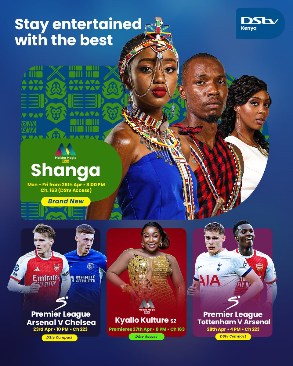 DStv_Kenya's tweet image. Get ready to dive into the excitement of entertainment this week with DStv! 🤩✨
Catch ALL your fave shows &amp;amp; sports!

✅ #Shanga Coming Soon on 25 April
✅ #KyalloKulture
✅ Premier League

To Stream 📲: bit.ly/DStvStream

To Pay 💳:
mydstv.onelink.me/vGln/dg3

#ItsYourMoment