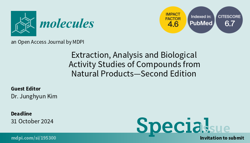 Molecules_MDPI's tweet image. 📢New Special Issue Open for Submissions: &quot;Extraction, Analysis and Biological Activity Studies of Compounds from Natural Products—Second Edition&quot;
✏️Guest edited by Dr. Junghyun Kim
🔗brnw.ch/21wJ2sX
🌳#naturalproducts #bioactivity #extraction #analysis #phytoestrogens