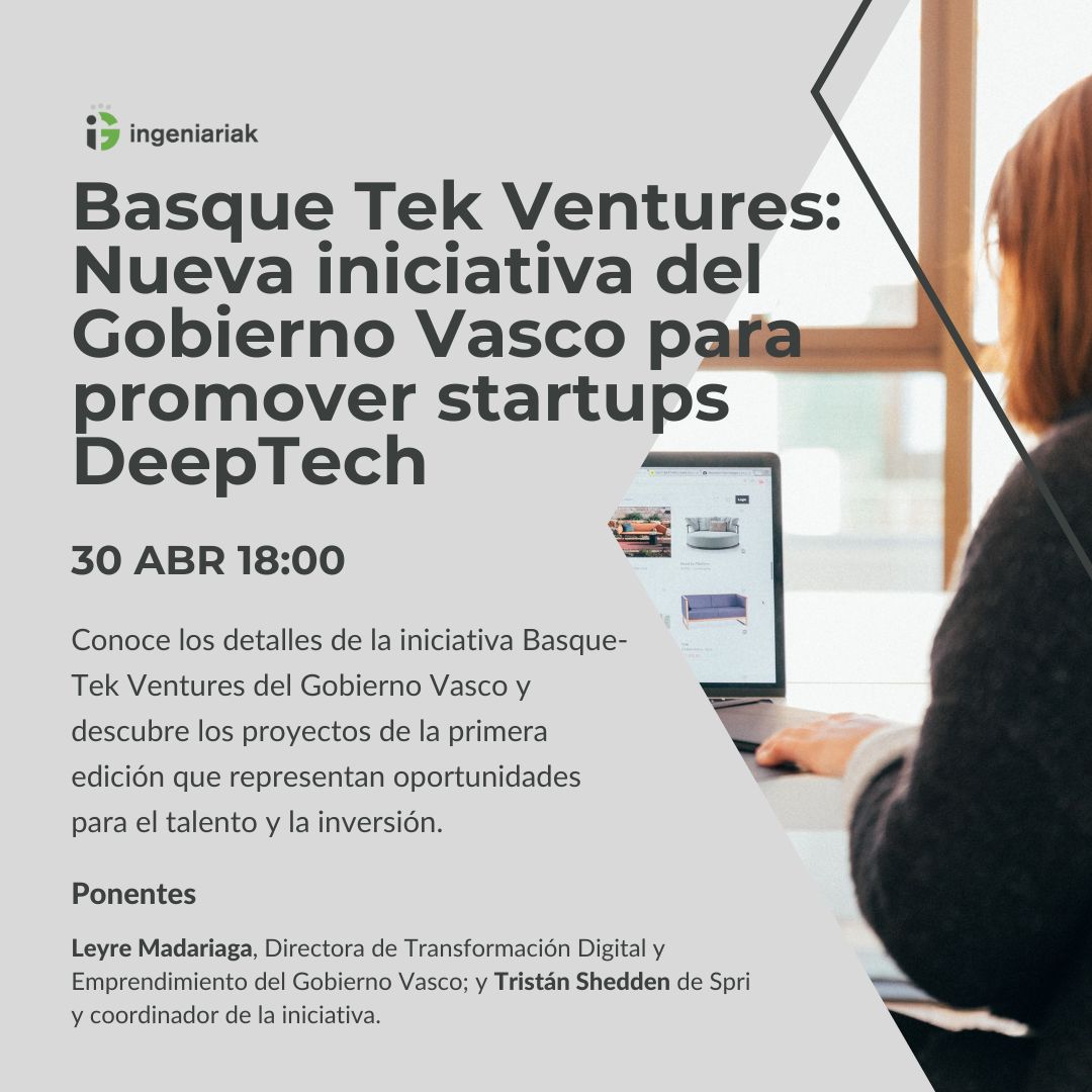🔉 Hemos organizado una #jornada informativa sobre la iniciativa Basque Tek Ventures del Gobierno Vasco cuyo objetivo es promover startups DeepTech 

📅 30/04 18:00
📍 Online y presencial #Donostia #SanSebastian
👉🏻 Más info: ingeniariak.eus/agenda/basque-…

Inscripciones gratuitas ✍️