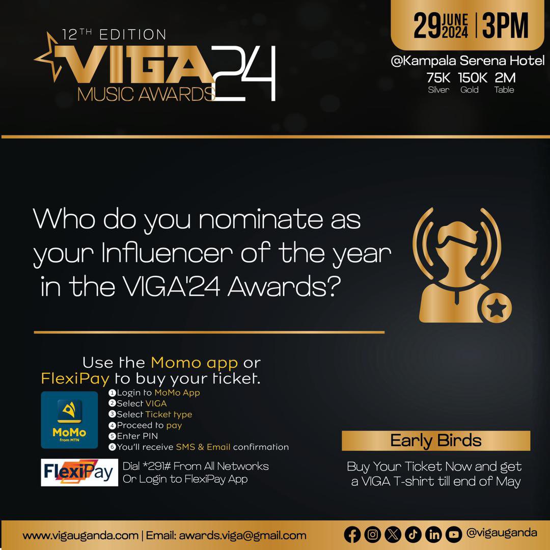 Join us for the 2nd Edition of the VIGA Music Awards 2024, taking place at the prestigious Kampala Serena Hotel on June 29th at 3 PM. Ticket Prices: - Silver: 75K - Gold: 150K - Table: 2M To purchase your tickets: - Use the MoMo app: Login, select VIGA, choose your ticket type,