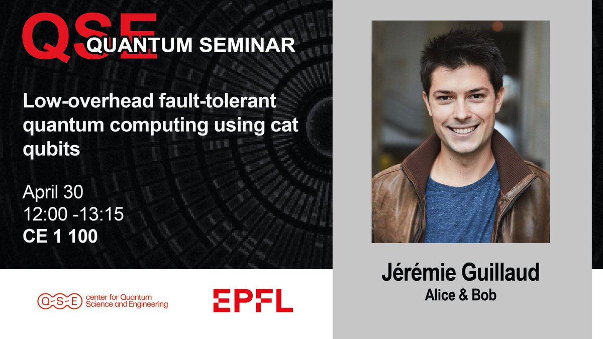 Join us next Tuesday, April 30 for the QSE Quantum Seminar with pizzas: 'Low-overhead fault-tolerant quantum computing using cat qubits' by Jérémie Guillaud of @Alice__Bob. 🗓️ April 30 ⏰12-13h15 📍CE 1 100 🍕🍕🥤🥤 memento.epfl.ch/event/qse-quan…
