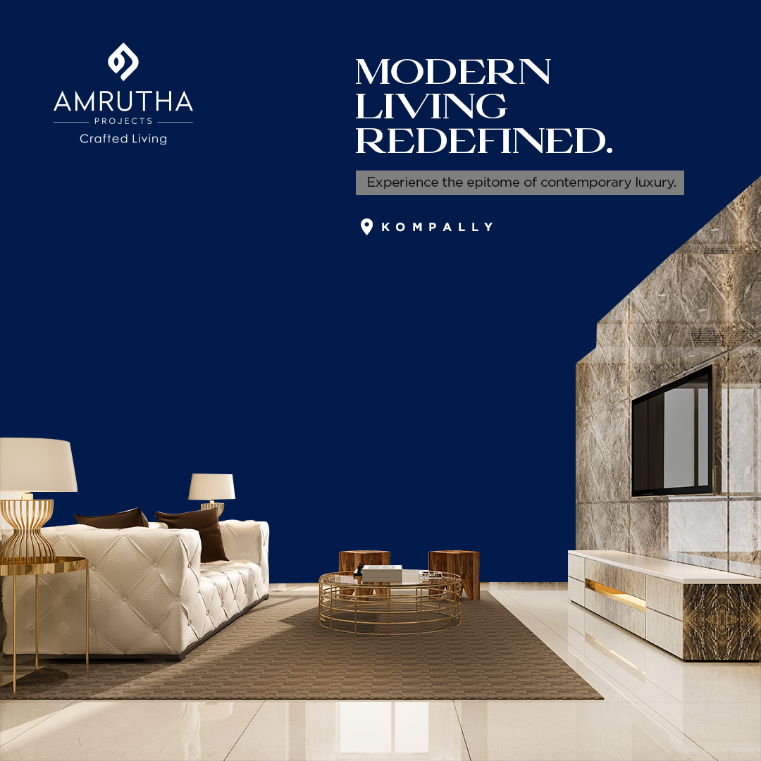 Amrutha Projects introduces modern marvels in every corner. From sleek design to smart living, our homes redefine contemporary luxury. Elevate your lifestyle.

#BuildYourFutureWithAmrutha #AmruthaProjects #BuildingCommunities #InHyderabad