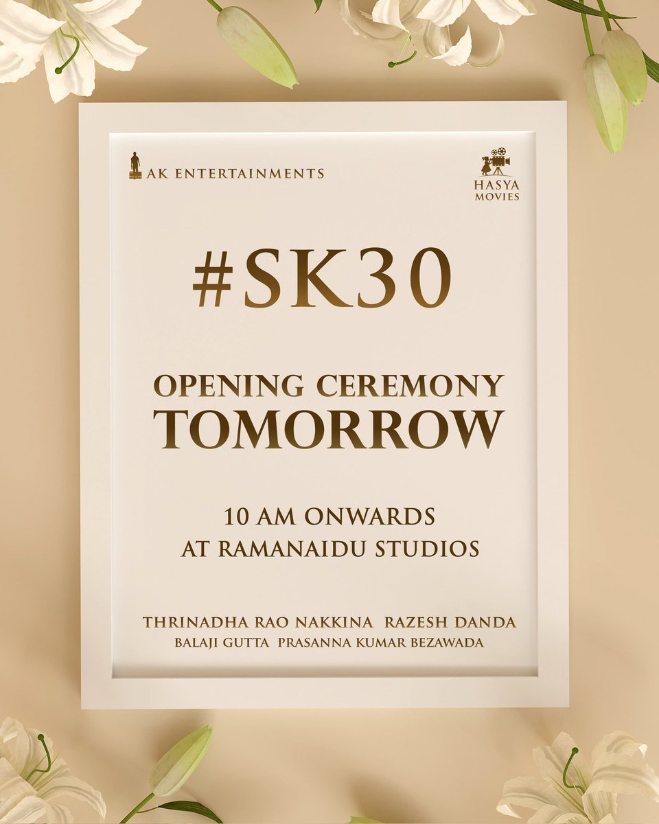 It’s time for the journey of a MAD FAMILY ENTERTAINER to begin❤️‍🔥

#SK30 Grand Opening Ceremony TOMORROW from 10AM onwards at Ramanaidu Studios 🪔

Stay tuned💥

@sundeepkishan @TrinadharaoNak1 @AnilSunkara1 @RajeshDanda_ 
@KumarBezwada @_balajigutta @AKentsOfficial @HasyaMovies