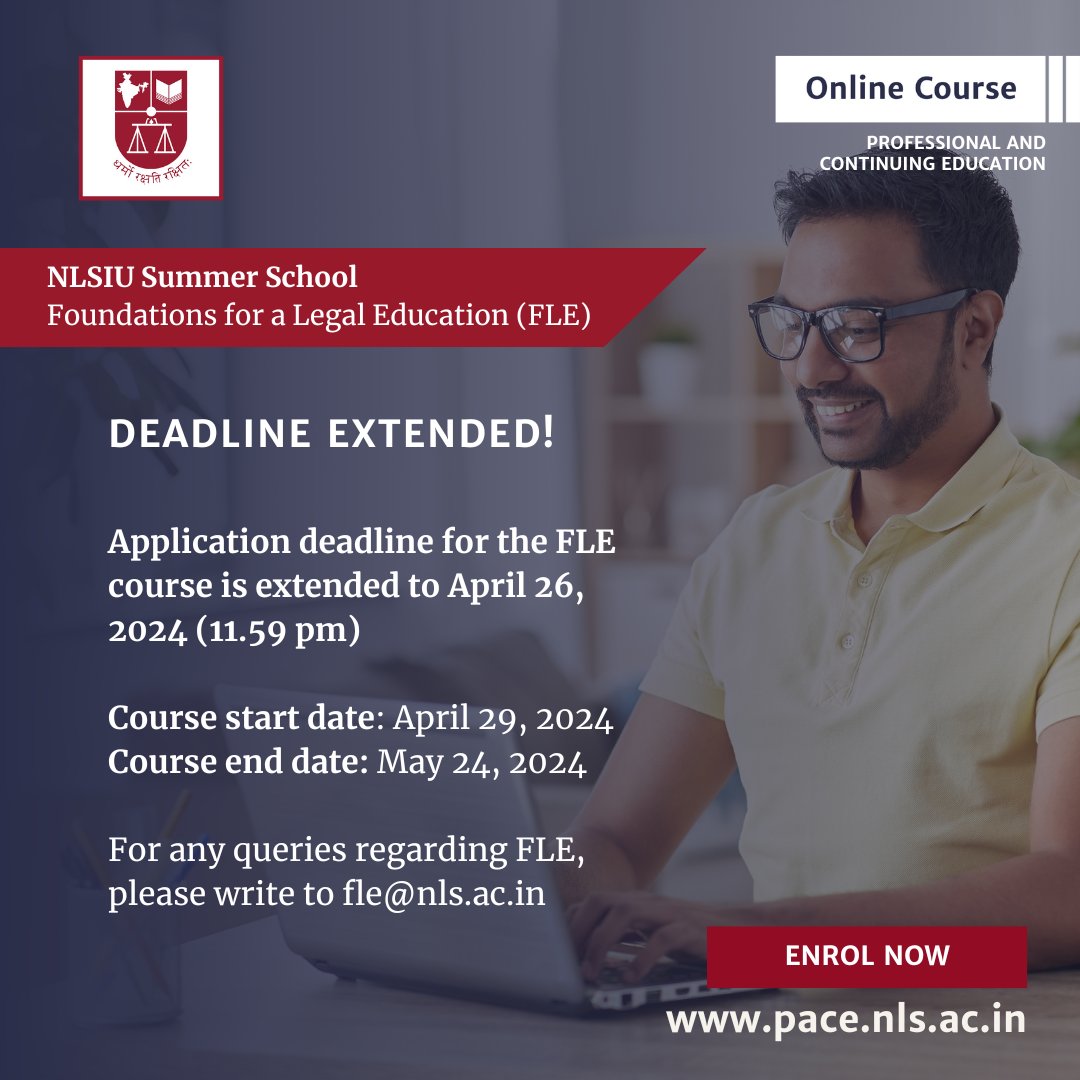 The application deadline for the NLSIU Summer School - Foundations for a Legal Education (FLE) Certificate Course, has been extended to April 26, 2024 (11.59 pm). For any queries regarding FLE, please write to fle@nls.ac.in To know and apply, visit pace.nls.ac.in/programmes/fou…