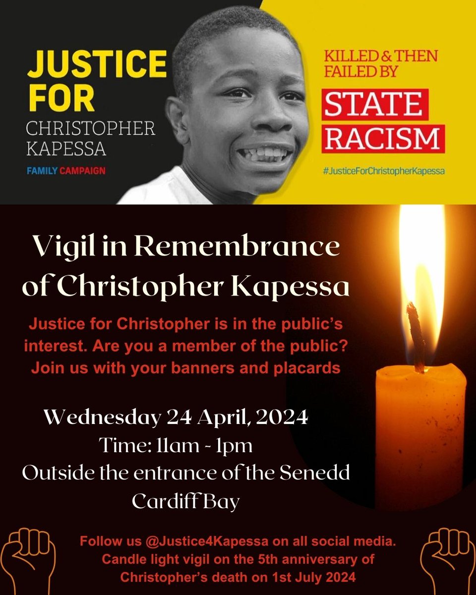 You're all invited to the #Justice4Kapessa #JusticeForChristopherKapessa vigil this Wednesday, 24th April, at 11 am in front of the entrance of the @SeneddWales @SeneddCymru @Senedd, Pierhead Street, Cardiff Bay, CF99 1SN. Please bring your banners & placards to stand with Alina!