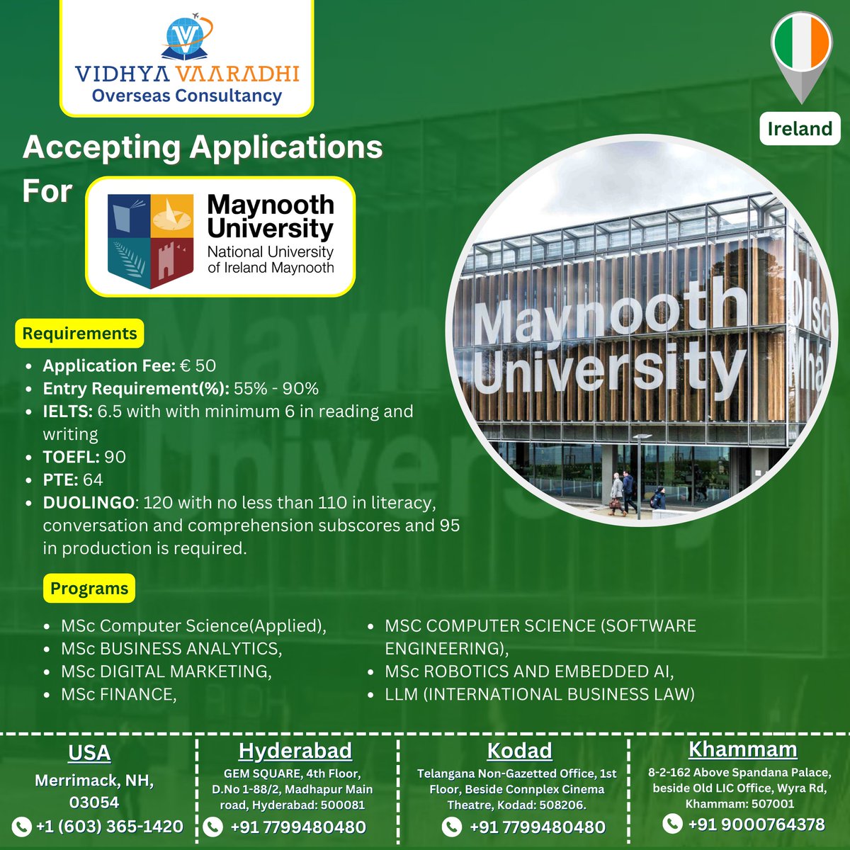 Study in Ireland | Applications are now open for the Maynooth University. Start your journey in Ireland today! Apply now.

#StudyInIreland #Irelandeducationconsultants #Irelandeducation #masters #studymsinireland #Ireland #MaynoothUniversity #businessanalytics #computerscience