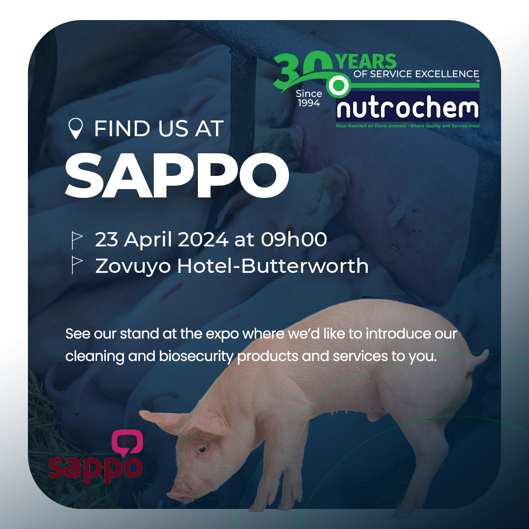 Join us at SAPPO on April 23rd; we look forward to discussing and sharing piggeries' hygiene and biosecurity management protocols. 🐷 #NutroChem #SAPPO #AgriTech #ServiceExcellence