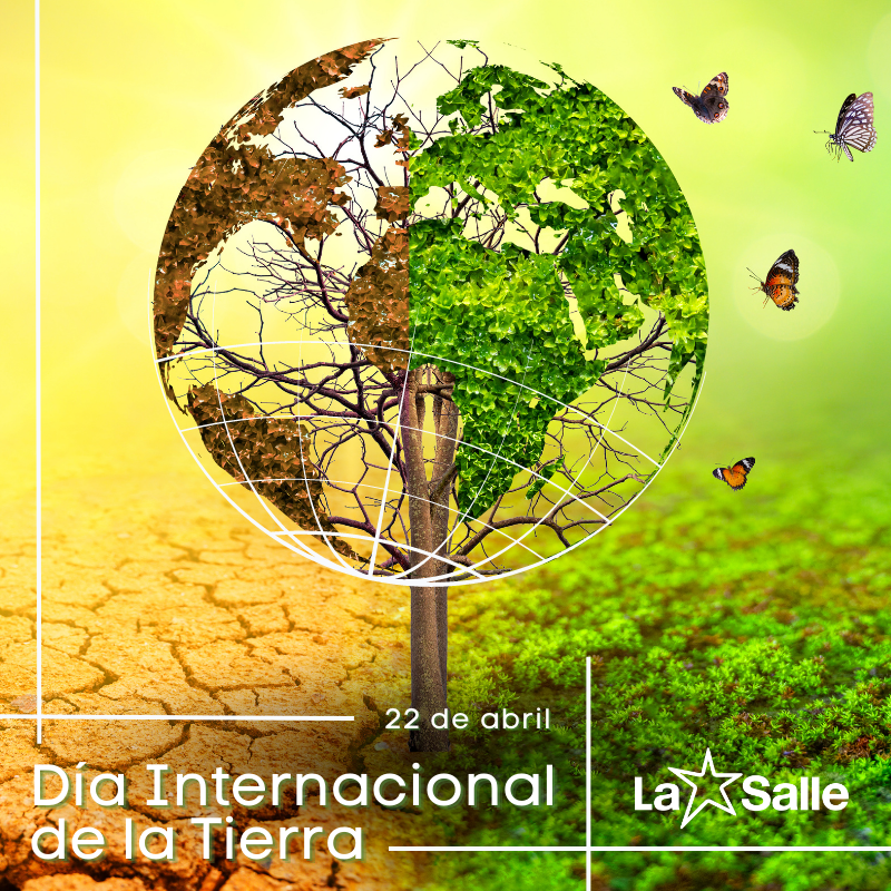 #LaSalle #TrabajandoPorUnMundoMejor #DíaInternacionalDeLaTierra #Gracias #SomosLaSalle #MiraMásAllá