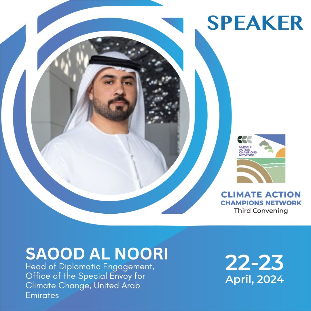 @Aparna_R1 @mail2genlab @SDJF_lk @StateDept @USAndIndia @samirsaran @DrNilanjanG Saood Al Noori, Head of Diplomatic Engagement, Office of the Special Envoy for Climate Change, United Arab Emirates will join us at the third convening of the Climate Action Champions Network Initiative.

22-23 April | Dubai

@mail2genlab @SDJF_lk @StateDept @USAndIndia #CACN2024…
