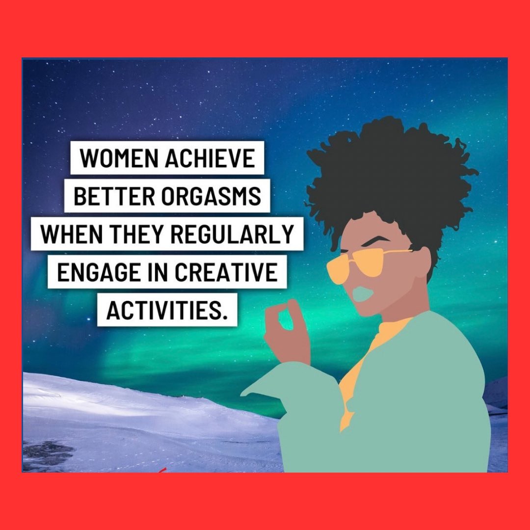 What do you think? #creativity #orgasms