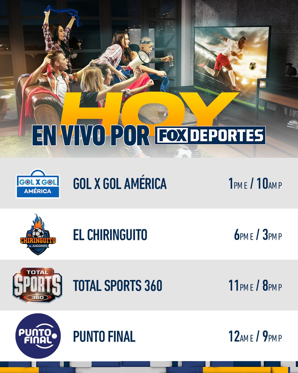 Imperdible arranque de semana en FOX Deportes. 😎

#GolXGol 🔥
#ElChiringuitoEnFOX 🙌
#TotalSports 💥
#PuntoFinal ⚽

También puedes vernos en la FOX Sports App. 📱