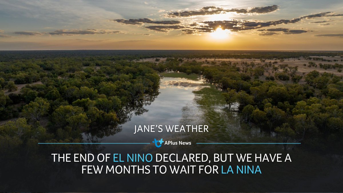 The end of El Nino declared, but we have a few months to wait for La Nina ✏️ Jane Bunn from Jane's Weather READ ARTICLE: tinyurl.com/m29jspk8 #APlusNews #weather #janesweather