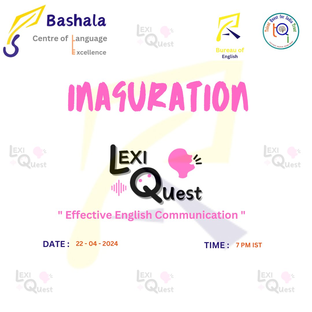 BashalaAcademy's tweet photo. Bashala is very very Excited and Glad to initiate the very first Session in the history of Bashala. 

#lexiquest
#effectiveenglishcommunication

In association with @talent_quest_for_india

#bashala 
#bcle 
#bcle2024 https://t.co/bQ2iqabWkf