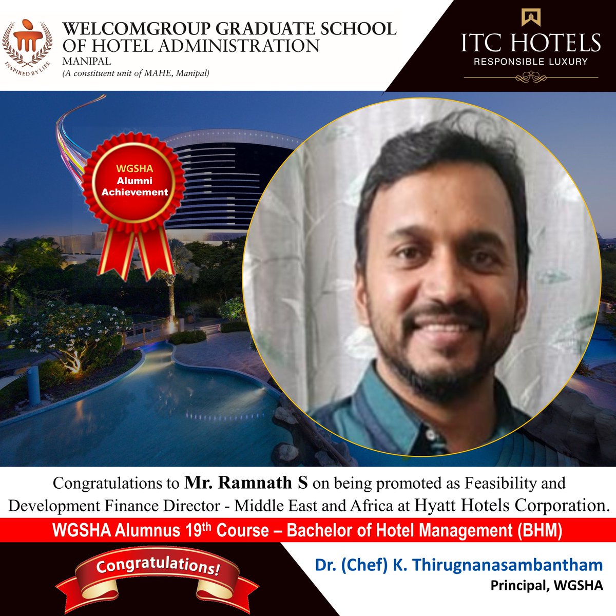 #WGSHA takes immense pride in announcing the outstanding achievement of Mr. Ramnath S., a distinguished alumnus of the 19th BHM course, on his recent promotion to Feasibility & Development Director – Middle East & Africa at Hyatt Hotels Corpn. 
#AlumniAchievements #WGSHAalumnus