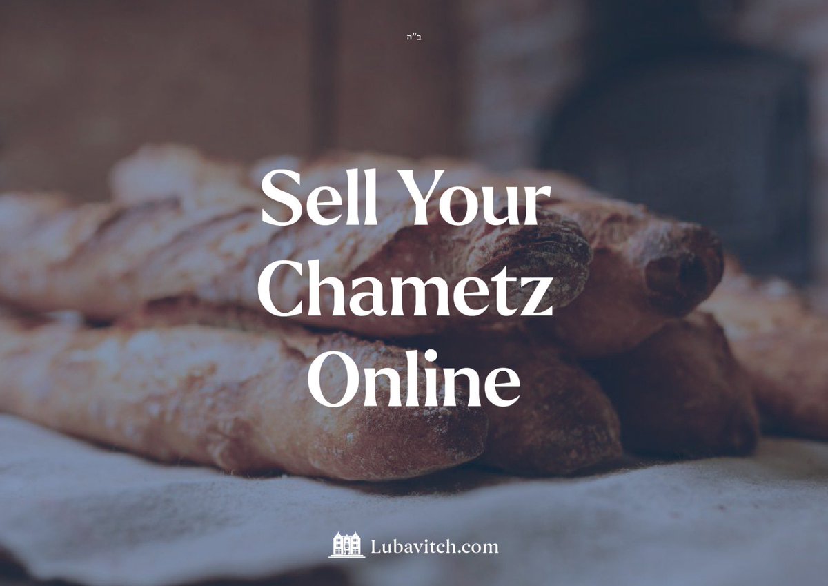Last chance to fulfill the mitzvah of selling your chametz for Pesach! Take 60 seconds by submitting the online sale form and fulfill the Mitzvah! Deadline: Monday, April 22, 9:00 AM Lubavitch.com/sell-your-cham…