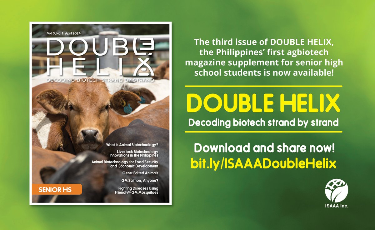 ISAAASciSpeaks's tweet photo. The third issue of Double Helix, the Philippines' first and only magazine supplement on #agbiotech for senior high school students is now available! This 8-page magazine features animal biotech. Download and share Double Helix here: https://t.co/sWy1b8lsBL #ISAAADoubleHelix https://t.co/UVCZXHa92K