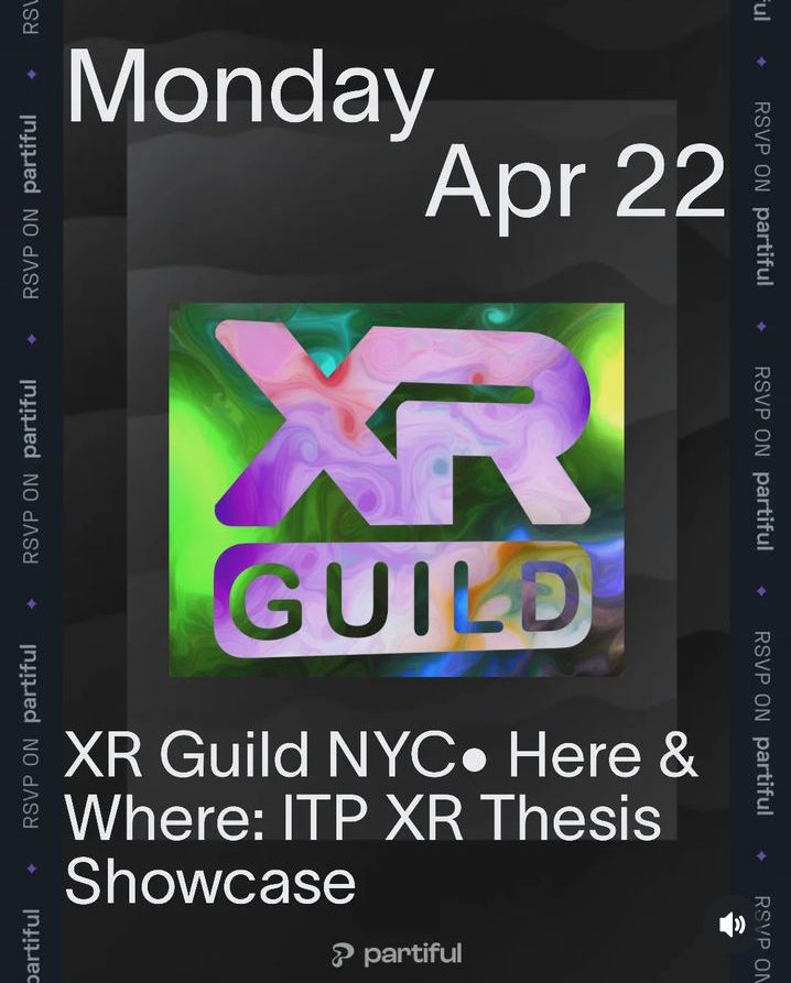This is tomorrow... XR Guild NYC• Here & Where: ITP XR Thesis Showcase. Monday, Apr 22 5:30pm – 8:30pm At: NYU Media Commons ( Metro Tech ), 370 Jay St, Brooklyn, NY 2nd Floor, Room 233 See invite: partiful.com/e/SDdUCCLPMwHN…
