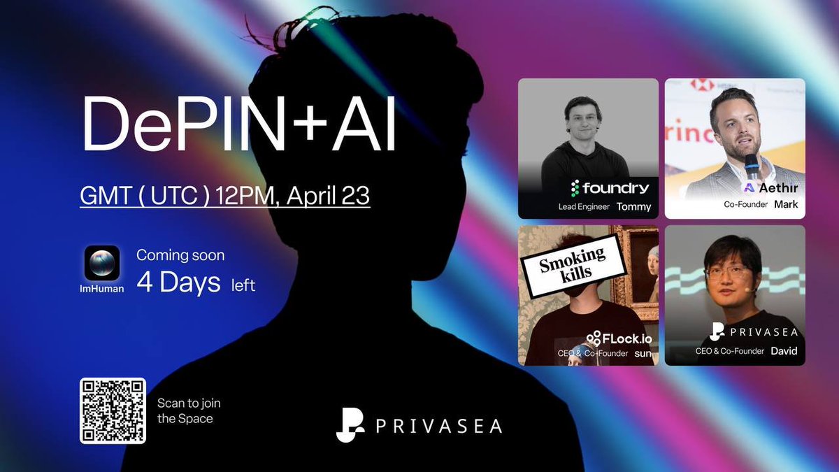 4月23日 周二晚20:00，与Foundry Lead Engineer Tommy；Aethir Co-Founder Mark；Flock.io CEO & Co-Founder Sun；Privasea CEO & Co-Founder David Jiao一起探索 AI 和 DePIN 的潜力！ 参与Space 赢取Privasea POH Dapp创世Code！ 点击预约：twitter.com/i/spaces/1ypKd…