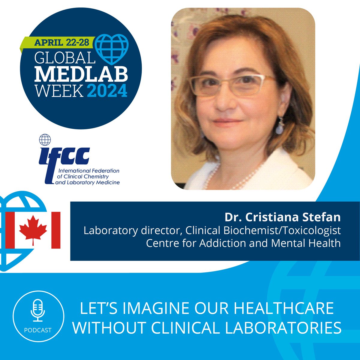 PODCAST: Let’s imagine our healthcare without clinical laboratories. podcasters.spotify.com/pod/show/ifcc/… Listen to the Podcast of Dr. Cristiana Stefan. Laboratory Director, Clinical Biochemist/Toxicologist Centre for Addiction and Mental Health Canada.