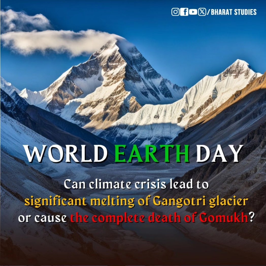 This World Earth Day, let’s analyse - Can climate crisis lead to significant melting of Gangotri glacier or cause the complete death of Gomukh? Read and share ✅ 🇮🇳 🖋️ Follow Bharat Studies for more! 🇮🇳✅ #bharatstudies #environment #bharat #gomukh #ganga #Environment #climate