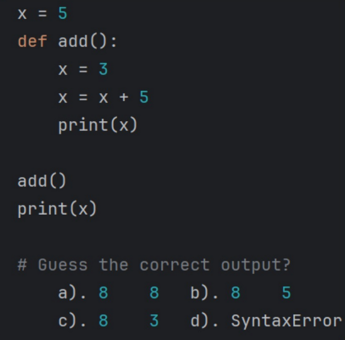 Python Question / Quiz;

What is the output of the following Python code, and why? 🤔🚀 Comment your answers below! 👇

#python #programming #developer #morioh #programmer #coding #coder #webdeveloper #webdevelopment #pythonprogramming #pythonquiz #machinelearning #datascience