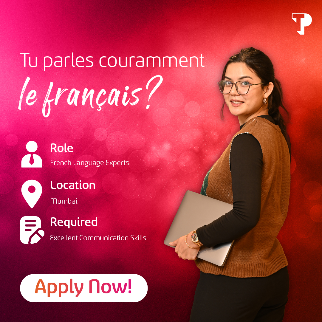 Join the journey by applying now - bit.ly/RecJan2023. Give your career the push it deserves with TP India! #TPIndia #TPCareers #JobsinMumbai #JobsinIndia #FrenchLanguageExpertJobs
