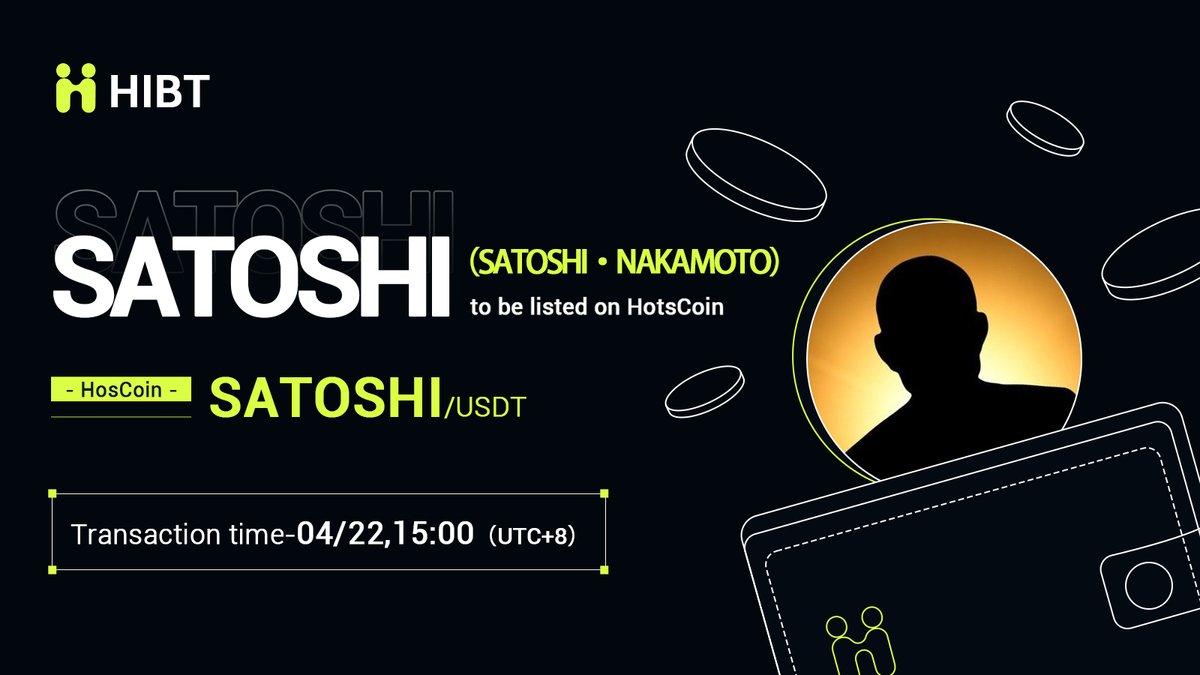 🚀 $SATOSHI(SATOSHI•NAKAMOTO) will soon be listed on #HIBT

🔥 Pair: SATOSHI/USDT
💼 Network: Runes

⏰ Trading: April 22, 2024, at 15:00 (UTC+8)
✍️ Details: support.hotscoin.co/hc/en-us/artic…

#Rune #SATOSHI #BTC #eth #eths #Crypto #Web3 #CryptoListing