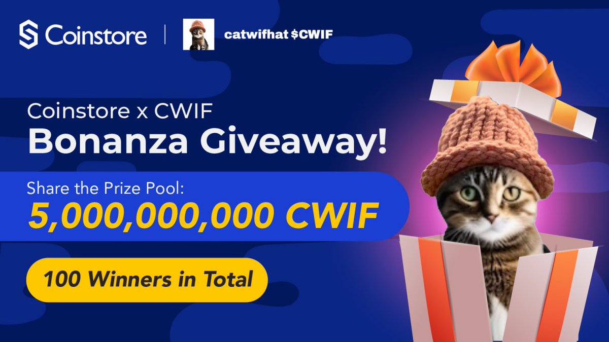 🎉 Coinstore x CWIF @catwifhatsolana Bonanza Giveaway 🏆 Complete all tasks, win 5️⃣,0️⃣0️⃣0️⃣,0️⃣0️⃣0️⃣,0️⃣0️⃣0️⃣CWIF Tokens ⌛ Until 1st May 12PM UTC+8 ✅ Invite friends get more points! 🔔 Join now »» gleam.io/mldwk/-coinsto…«« 🔥 The candidates are required to trade no less than