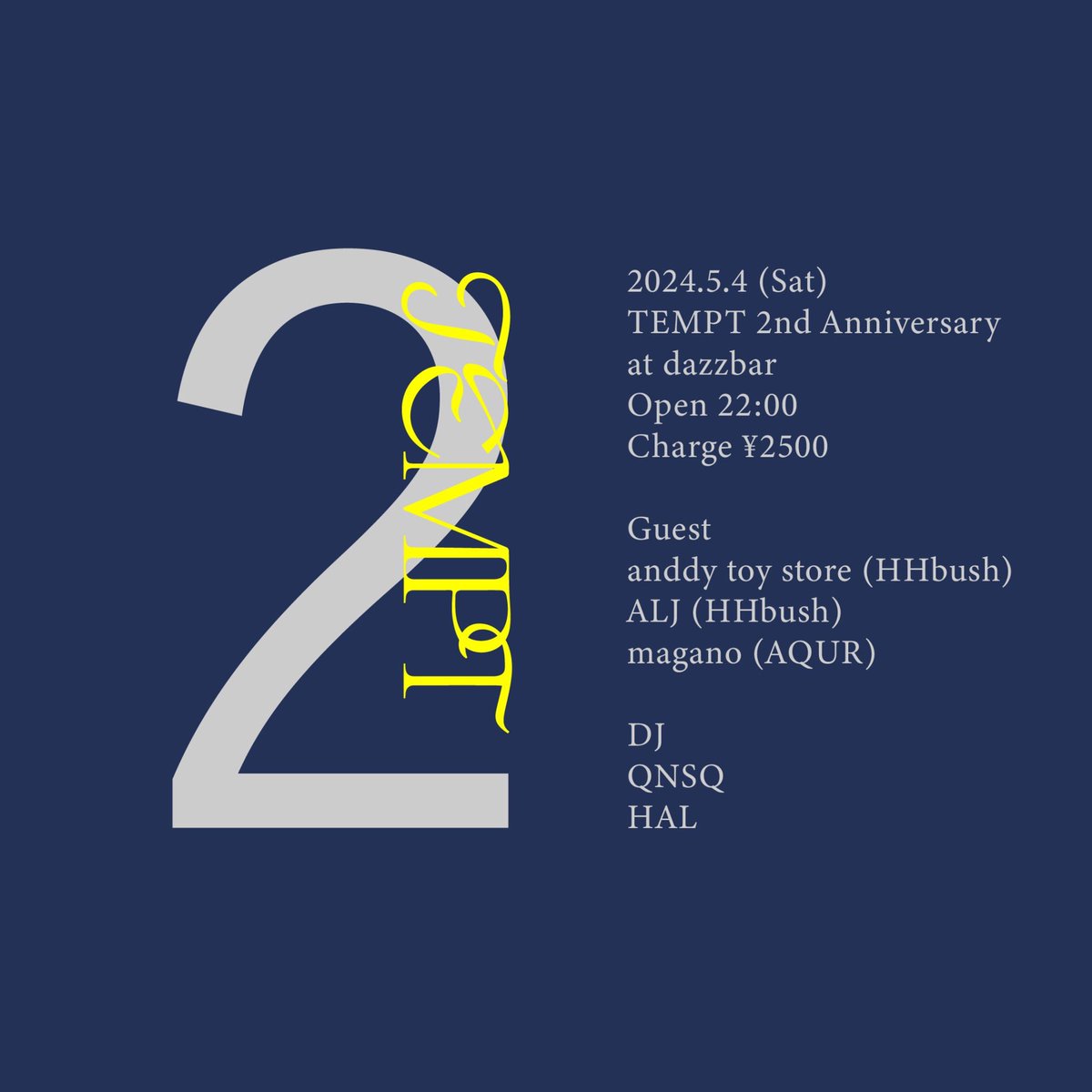 TEMPT 2周年🤎
2024.5.4 (Sat.)
<a href="/dazzbar/">dazzbar</a>