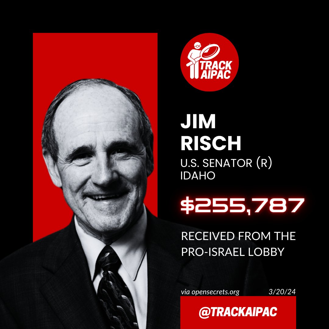 TrackAIPAC's tweet photo. @SenateForeign @UN Senate Foreign Relations Committee Ranking Member Jim Risch has received >$255,000 from the Israel lobby. The senator is compromised. #RejectAIPAC #IDSEN https://t.co/FX4TVwIxIs