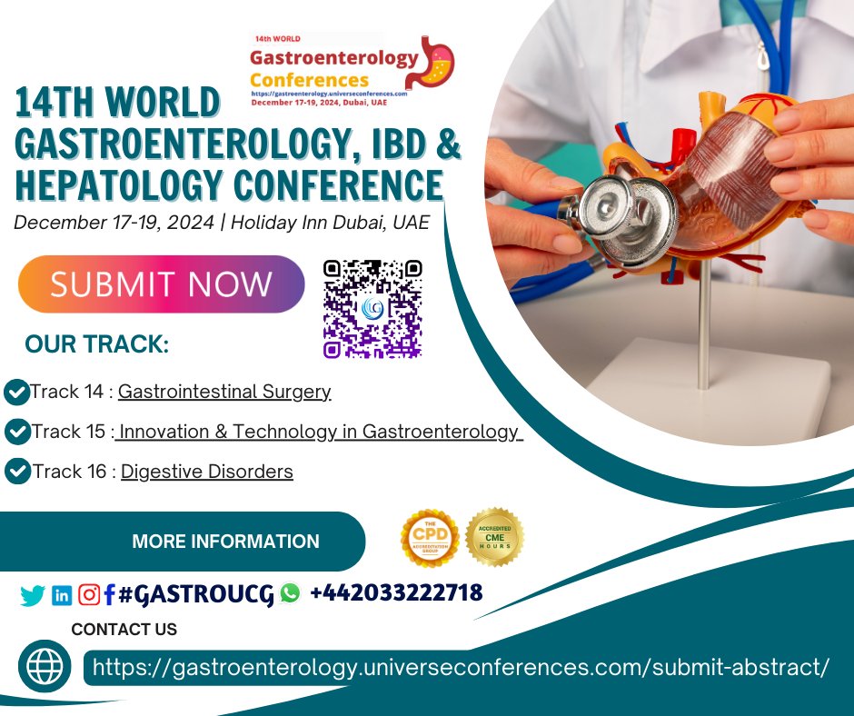 #Callforabstract!! The 14th World Gastroenterology, IBD & Hepatology Conference, in Dubai, UAE & Virtual from Dec 17-19, 2024. wa.me/442033222718?t… …troenterology.universeconferences.com/submit-abstrac… #GastrointestinalSurgery #GISurgery #AbdominalSurgery #DigestiveSurgery #GIInnovation #GastroTech